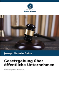 Gesetzgebung über öffentliche Unternehmen