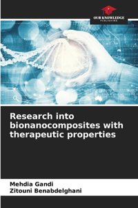 Research into bionanocomposites with therapeutic properties