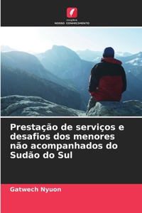 Prestação de serviços e desafios dos menores não acompanhados do Sudão do Sul