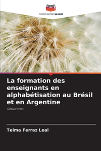 La formation des enseignants en alphabétisation au Brésil et en Argentine