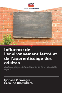 Influence de l'environnement lettré et de l'apprentissage des adultes