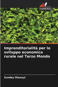Imprenditorialità per lo sviluppo economico rurale nel Terzo Mondo