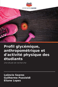 Profil glycémique, anthropométrique et d'activité physique des étudiants