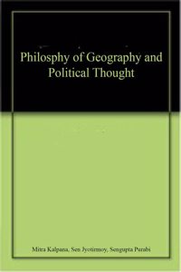 Philosophy Of Geography & Political Thou...