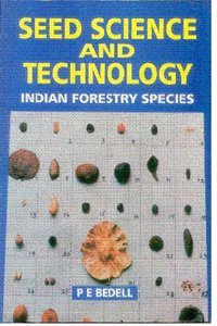 Seed Science and Technology: Indian Forestry Species