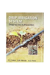 Drip irrigation system clogging and its prevention