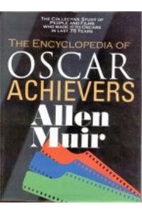 The Encyclopedia of Oscar Achievers