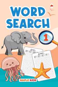 Activity Book for Kids - Word Search - 1 - Book for Kids 3+ Years Old - Kids Activity Book - Word Search Book for Children - Early Learning - English Activity Book - Kids Word Search