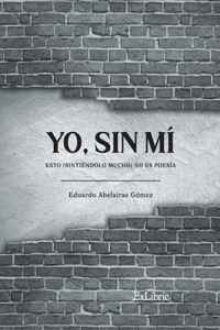 Yo, sin mí