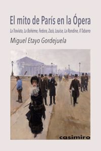 El mito de Paris en la Opera