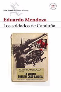 Los soldados de Cataluna (La verdad sobre el caso Savolta)