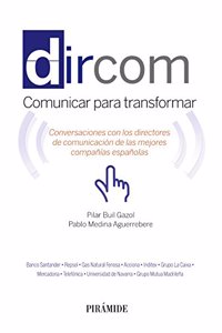 Dircom: Conversaciones con los directores de comunicacion de las mejores companias espanolas