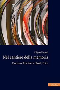 Nel Cantiere Della Memoria