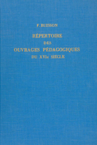 Répertoire des ouvrages pédagogiques du XVIe siècle