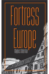 Fortress Europe