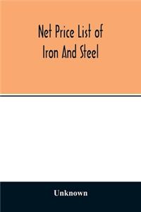 Net price list of iron and steel