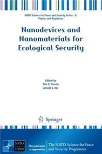 Nanodevices and Nanomaterials for Ecological Security