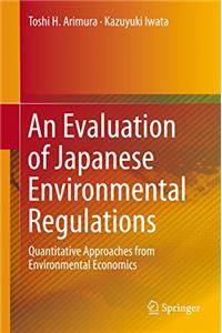 Evaluation of Japanese Environmental Regulations