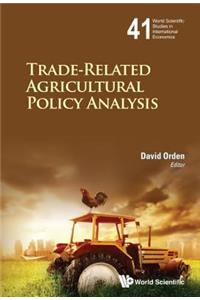 Trade-related Agricultural Policy Analysis