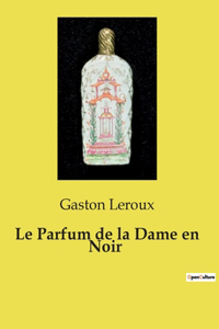 Parfum de la Dame en Noir