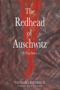 Redhead of Auschwitz
