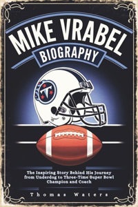 Mike Vrabel Biography