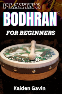 Playing Bodhran for Beginners