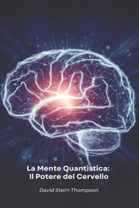 La Mente Quantistica