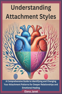Understanding Attachment Styles