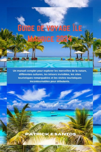 Guide de voyage Île Maurice 2024