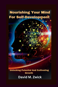 Nourishing Your Mind For Self-Development