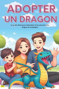 Adopter un dragon