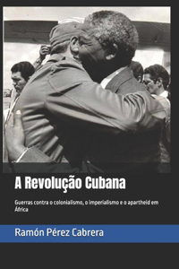 A Revolução Cubana