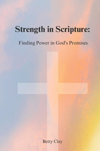 Strength in Scripture