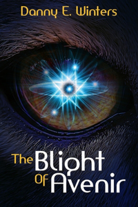 The Blight of Avenir