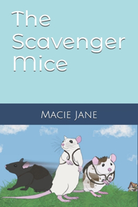 Scavenger Mice