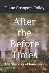 After the Before Times