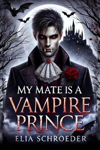 My Mate Is a Vampire Prince