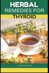 Herbal Remedies for Thyroid