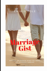 Marriage gist