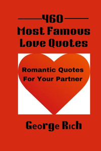 460 Most Famous Love Quotes