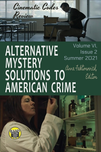 Alternative Mystery Solutions to American Crime