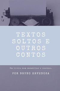 Textos Soltos e Outros Contos