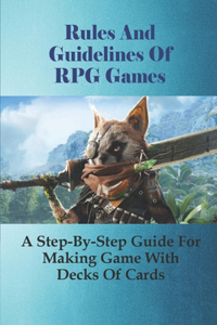Rules And Guidelines Of RPG Games
