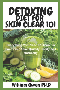 Detoxing Diet for Skin Clear 101