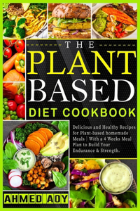 Plant-Based Diet Cookbook