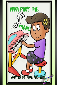 Maya Plays The Piano