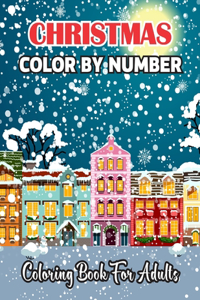 Christmas Color By Number Coloring Book For Adults