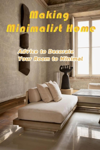 Making Minimalist Home