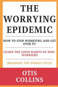 The Worrying Epidemic